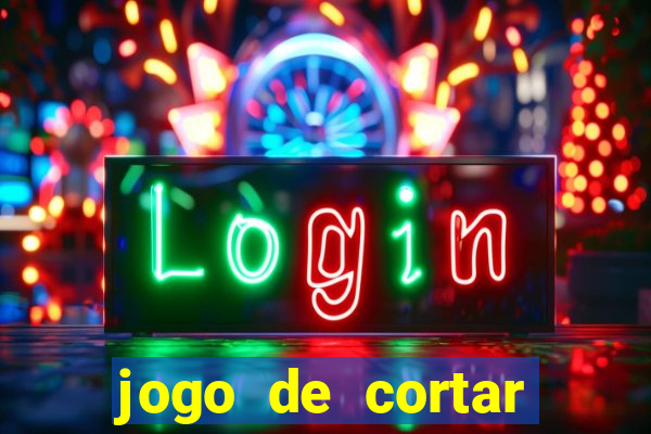 jogo de cortar fruta paga mesmo